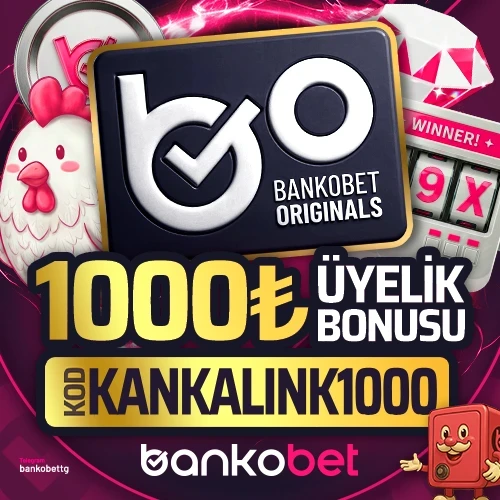 1000 TL Üyelik Bonusu