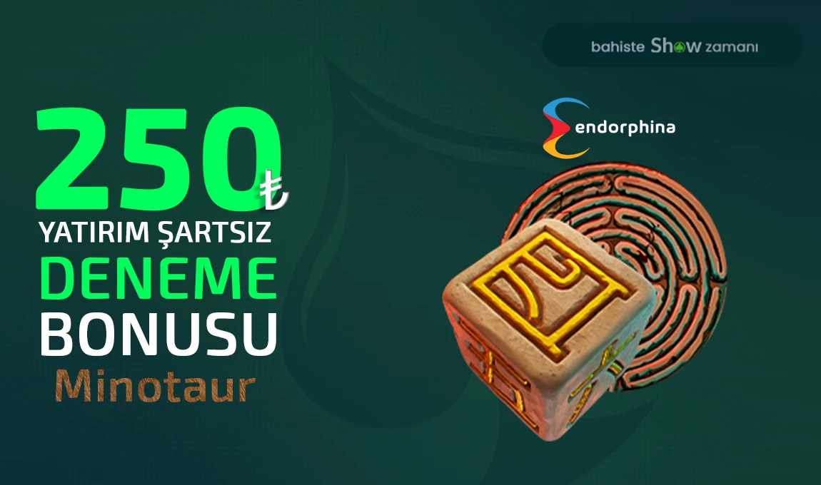 250 TL Deneme Bonusu