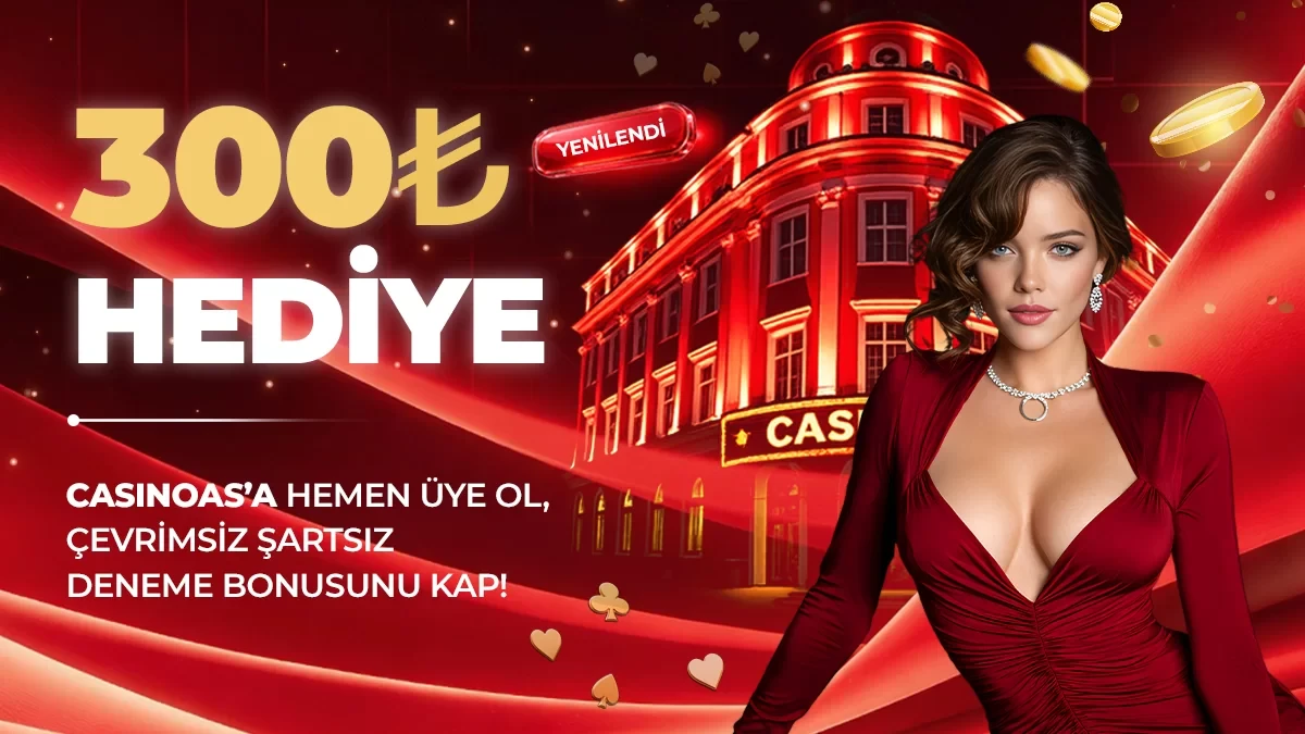 300₺ Deneme Bonusu Fırsatı!
